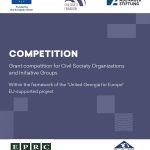 EU-supported Grant competition for supporting Georgia’s European Integration through Civil Society Organizations and Initiative Groups