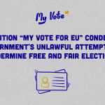 Coalition “My Vote for EU” Condemns Government's Unlawful Attempts to Undermine Free and Fair Elections - Statement