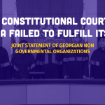 The Constitutional Court of Georgia failed to fulfill its duty